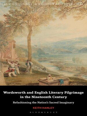 cover image of Wordsworth and English Literary Pilgrimage in the Nineteenth Century